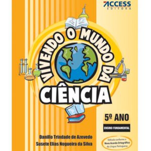 Vivendo o Mundo da Ciência 5º Ano